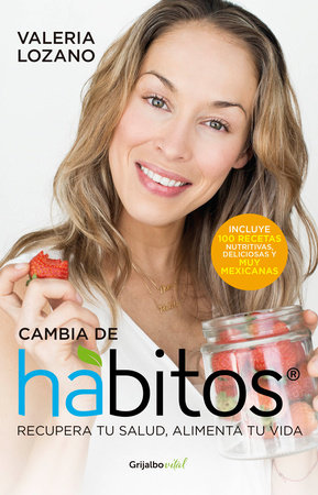 Cambia de hábitos / Change Your Habits by Valeria Lozano