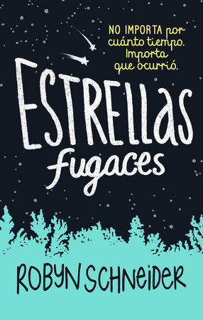 Estrellas fugaces / Extraordinary Means by Robyn Schneider