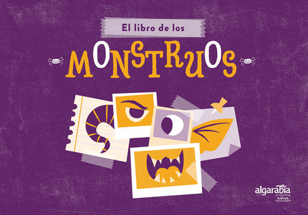 El libro de los monstruos / The Book of Monsters by Algarabía