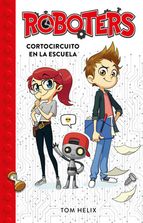 Roboters: Cortocircuito en la escuela / Roboters: Short Circuit at School by Tom Helix