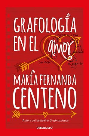 Grafología en el amor / Graphology of Love by Maria Fernanda Centeno