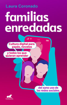 Familias enredadas / Family Networking by Laura Coronado