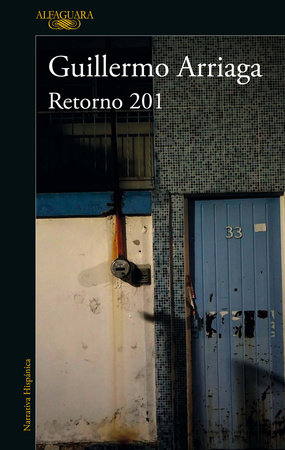 Retorno 201 / Retorno 201 Street by Guillermo Arriaga