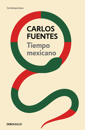Tiempo mexicano / Mexican Time by Carlos Fuentes