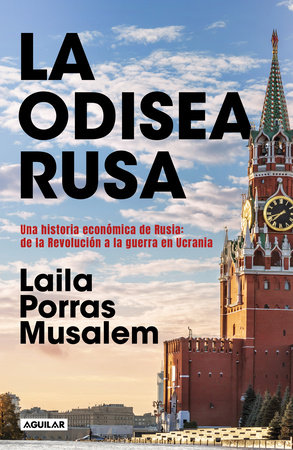 La odisea rusa / The Russian Odyssey by Laila Porras Musalem