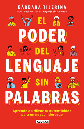 El poder del lenguaje sin palabras / The Power of Language without Words by Bárbara Tijerina