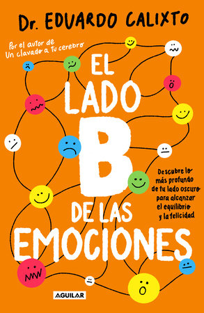 El lado B de las emociones / The Other Side of Emotions by Eduardo Calixto