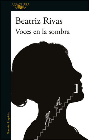 Voces en la sombra / Voices in the Dark by Beatriz Rivas