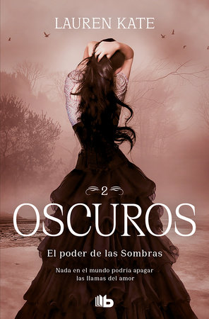 El poder de las sombras / Torment by Lauren Kate