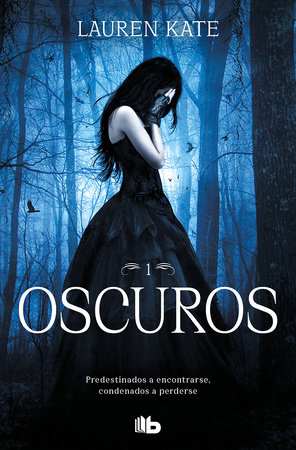 Oscuros / Dark by Lauren Kate