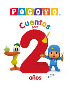 Pocoyo. Recopilatorio de cuentos - Cuentos para 2 años / Pocoyo: A Collection of  Stories. Stories for 2-Year-Olds