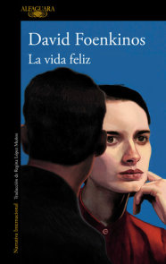 La vida feliz / Happy Life