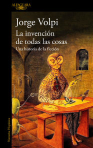 La invención de todas las cosas / The Invention of All Things