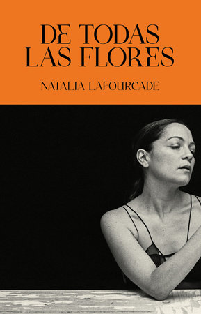 De todas las flores / Of All the Flowers by Natalia Lafourcade