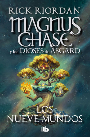 Magnus Chase y los nueve mundos / 9 From the Nine Worlds by Rick Riordan
