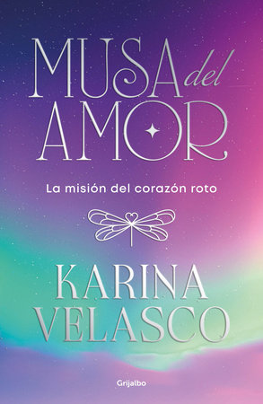 Musa del amor / The Muse of Love by Karina Velasco