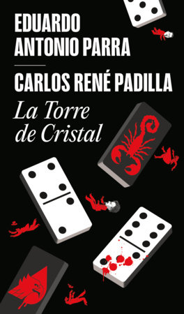 La torre de cristal / The Crystal Tower by Carlos Rene Padilla and Eduardo Antonio Parra