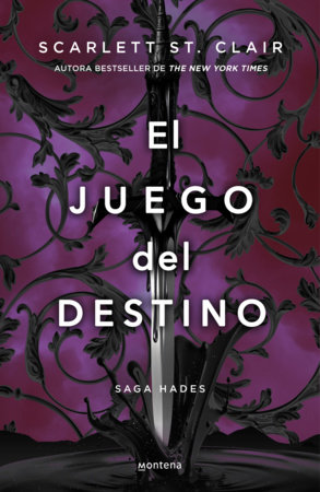 El juego del destino / A Game of Fate by Scarlett St. Clair