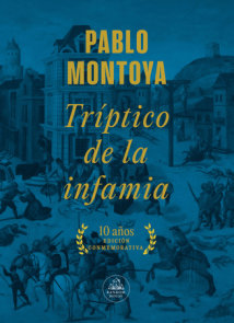 Tríptico de la infamia (Ed.Conmemorativa) / Triptych of Infamy (Commemorative Edition)