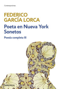 Poeta en Nueva York y Sonetos / Poet in New York and Sonnets
