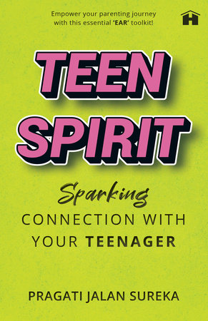 Teen Spirit by Pragati Jalan Sureka