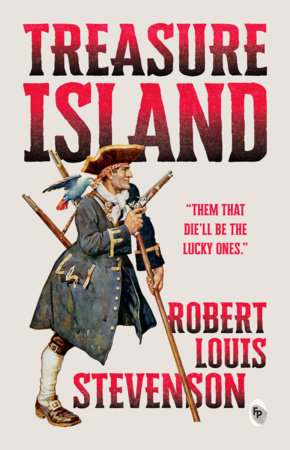 Treasure Island by Robert Louis Stevenson