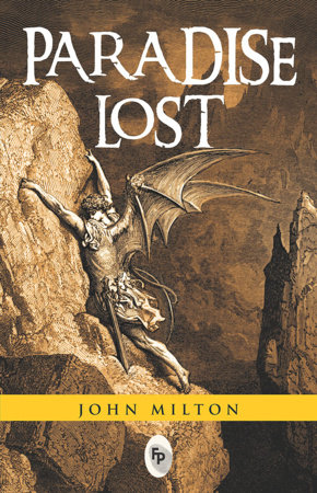Paradise Lost by John Milton