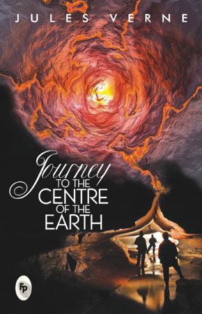 Journey To The Centre of The Earth by Jules Verne