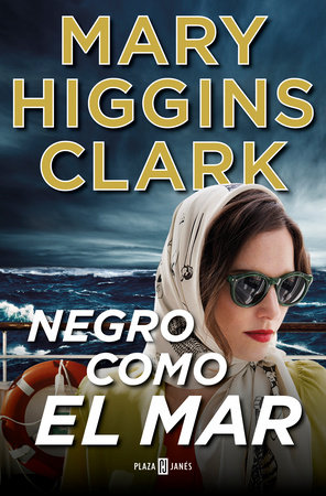 Negro como el mar / All By Myself, Alone by Mary Higgins Clark