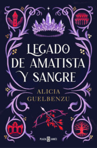 Legado de amatista y sangre / An Amethyst and Blood Legacy