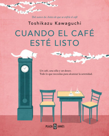 Cuando el café esté listo / Before We Forget Kindness by Toshikazu Kawaguchi