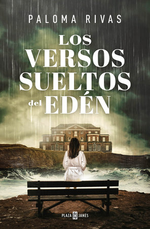 Los versos sueltos del Edén / Unbound Verses of Eden by Paloma Rivas