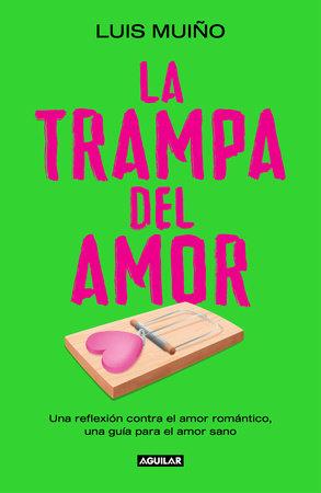 La trampa del amor / The Love Trap by Luis Muiño