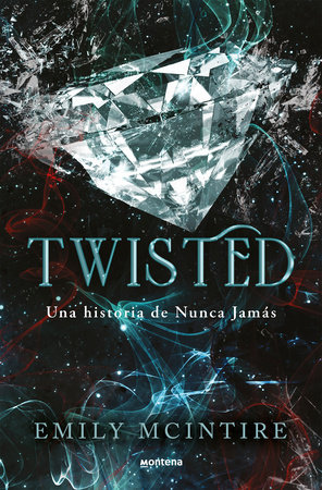Twisted (Spanish Edition) by Emily McIntire