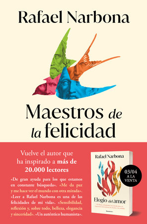 Maestros de la felicidad / Masters of Happiness by Rafael Narbona