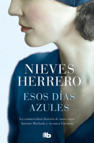 Esos días azules / Those Blue Days by Nieves Herrero