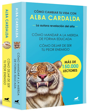 Pack Cómo mandar a la mierda de forma educada; Cómo dejar de ser tu peor enemigo / Box Set: How to Politely Tell People Off by Alba Cardalda