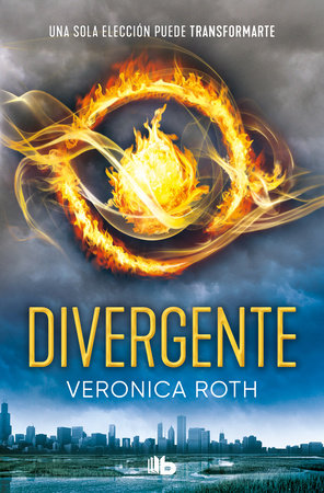 Divergente / Divergent by Veronica Roth