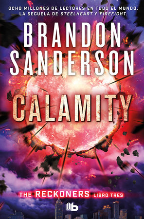 Calamity (Spanish Edition) by Brandon Sanderson