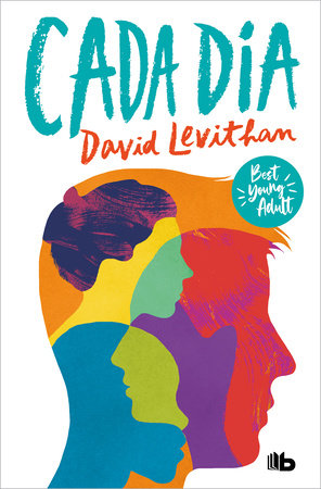 Cada día / Every Day by David Levithan