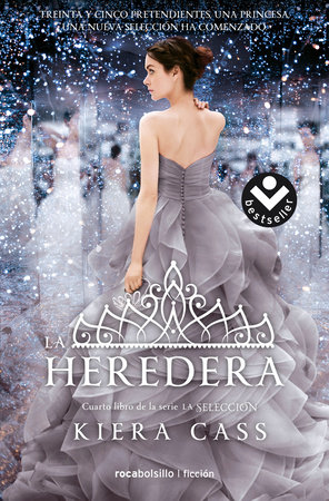 La heredera / The Heir by Kiera Cass