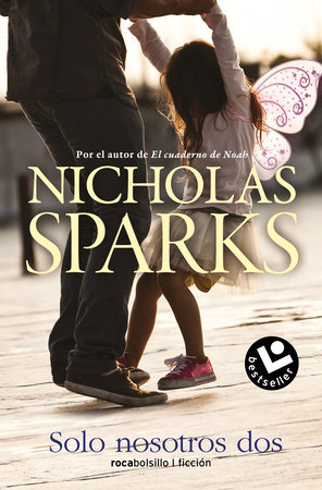 Solo nosotros dos / Two by Two by Nicholas Sparks