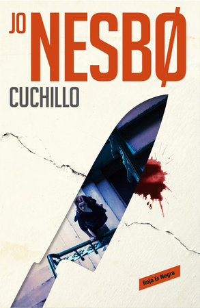 Cuchillo / Knife by Jo Nesbo