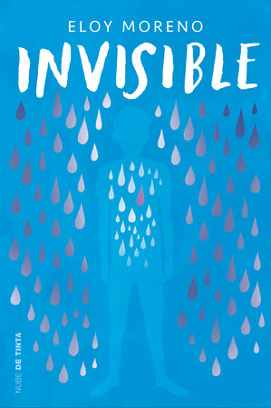 Invisible. Edición conmemorativa (Spanish Edition) by Eloy Moreno