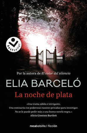 La noche de plata/ The Silver Night by Elia Barcelo