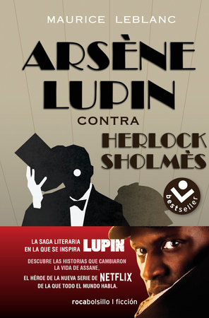 Arsene Lupin contra Herlock Sholmes/ Arsene Lupine vs. Herlock Sholmes by Maurice Leblanc