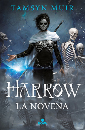 Harrow la Novena / Harrow the Ninth by Tamsyn Muir