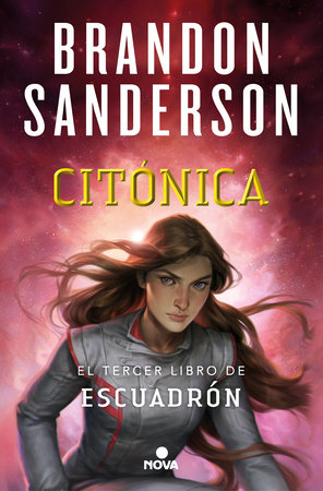 Citónica / Cytonic by Brandon Sanderson