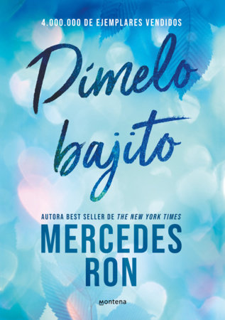 Dímelo bajito / Whisper It to Me by Mercedes Ron