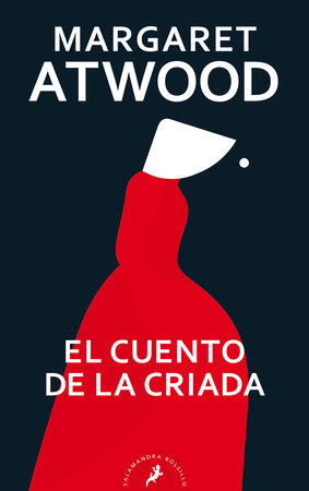 El cuento de la criada / The Handmaid's Tale by Margaret Atwood